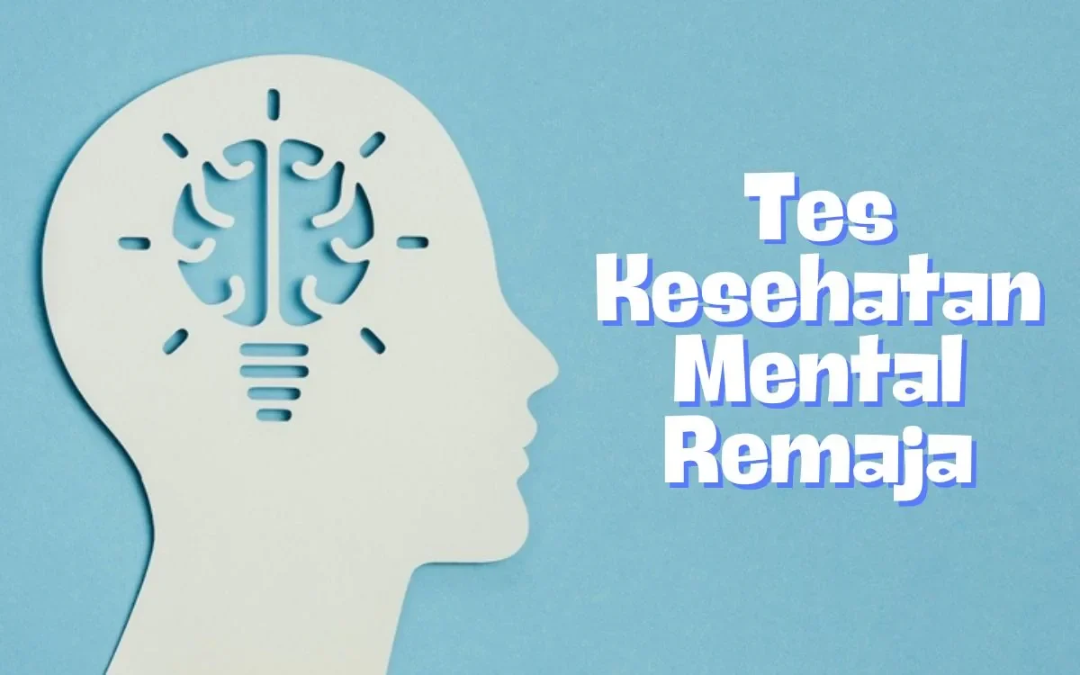 tes kesehatan mental remaja